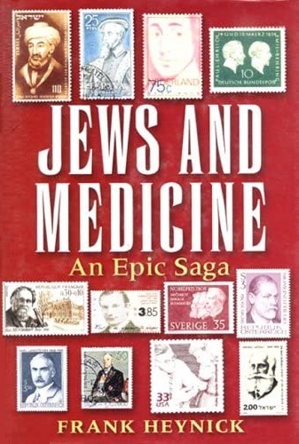 Jews and Medicine: An Epic Saga